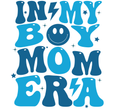 In My Boy Mom Era Women's T-Shirt