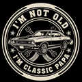 I'm Not Old I'm Classic Papa Men's Graphic Tee
