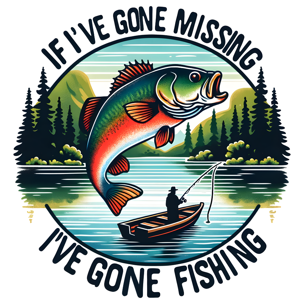 If I've Gone Missing I've Gone Fishing Tee