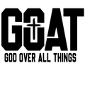 GOAT – God Over All Things