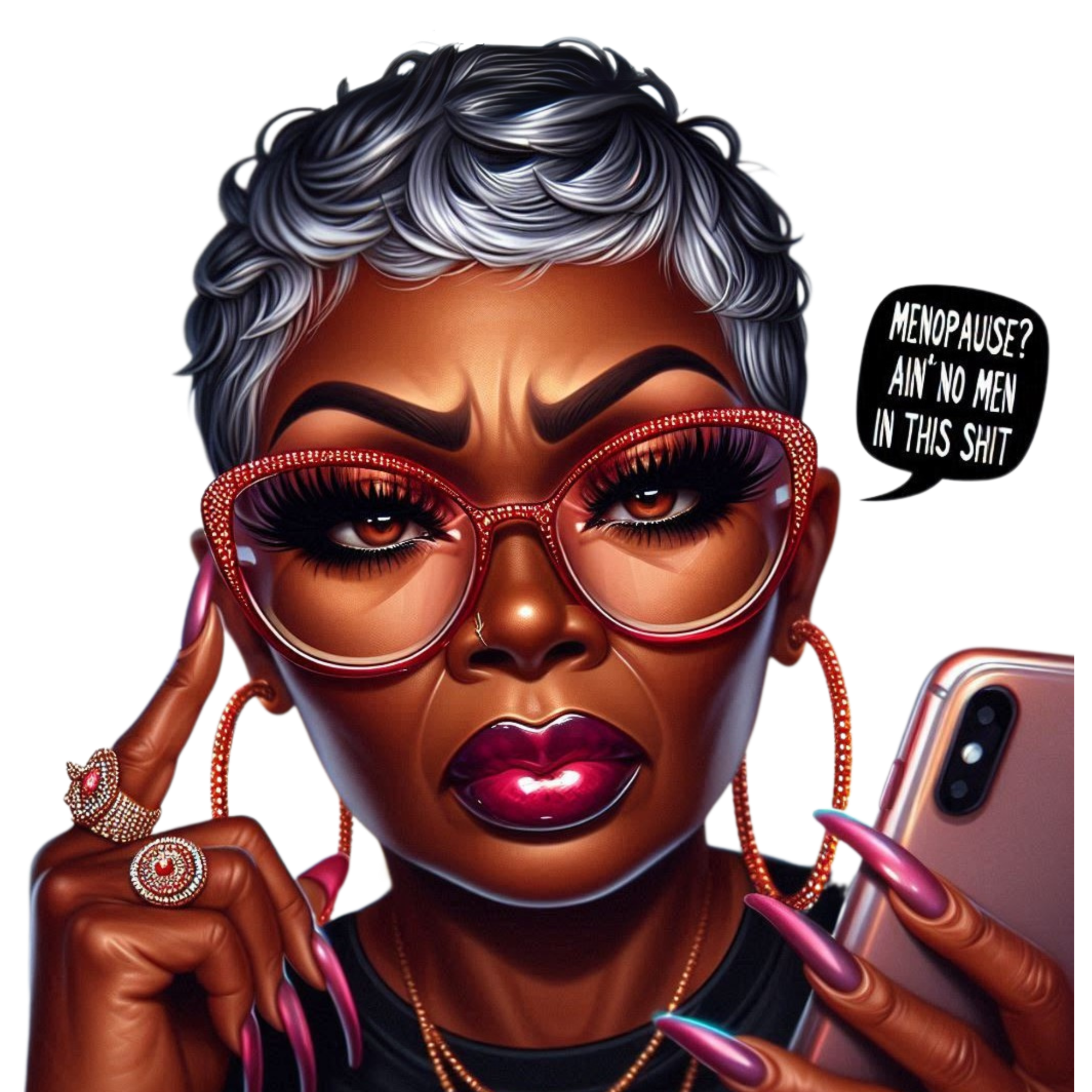 Menopause? Ain't No Men In This Sh*t